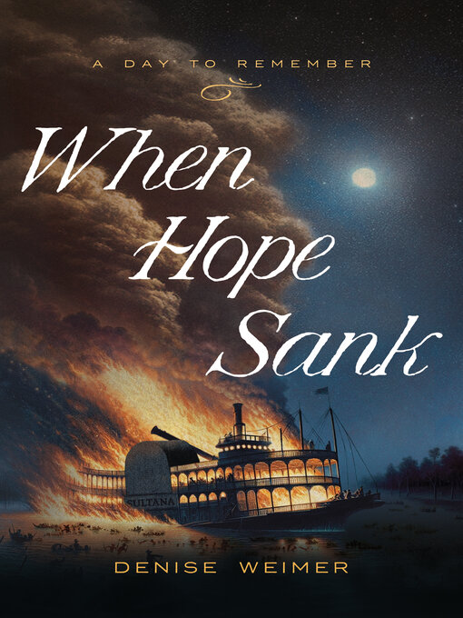 Title details for When Hope Sank by Denise Weimer - Wait list